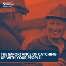 The Importance of Catching up with your People